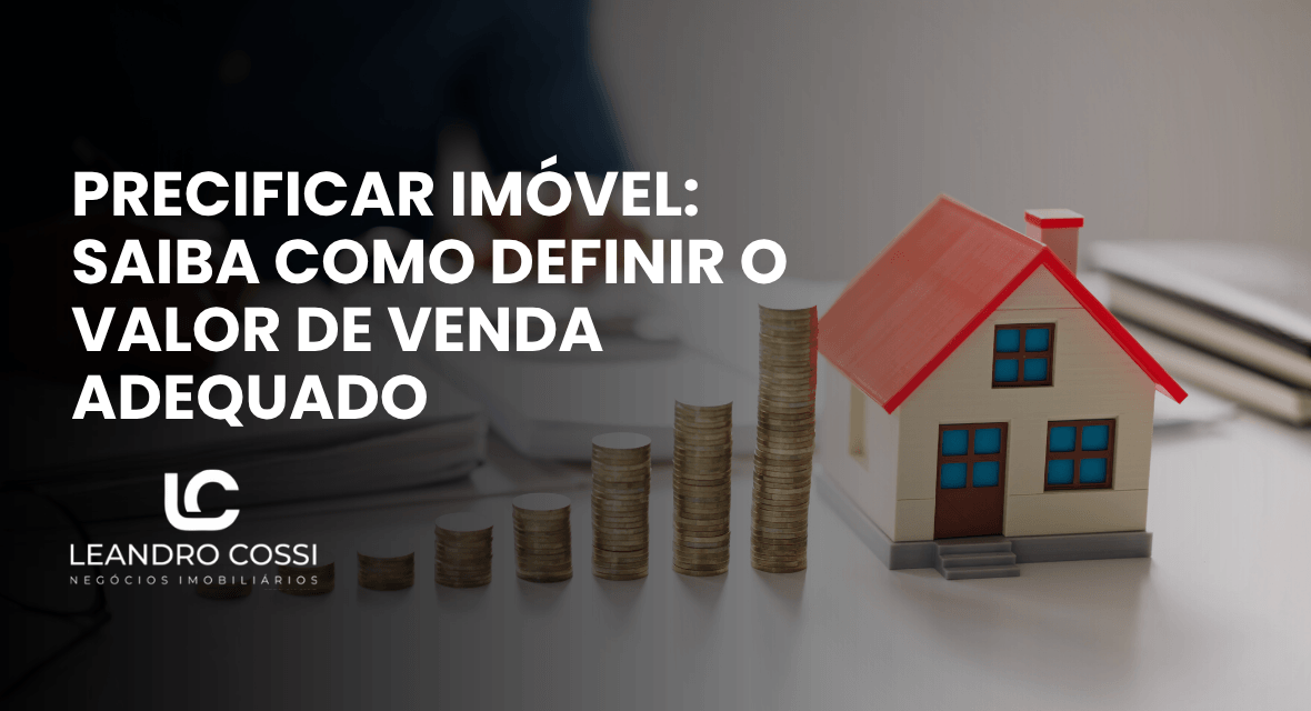 Capa do artigo sobre como precificar imóvel, ilustrada com maquete de casa e moedas que representam a definição do valor de venda.
